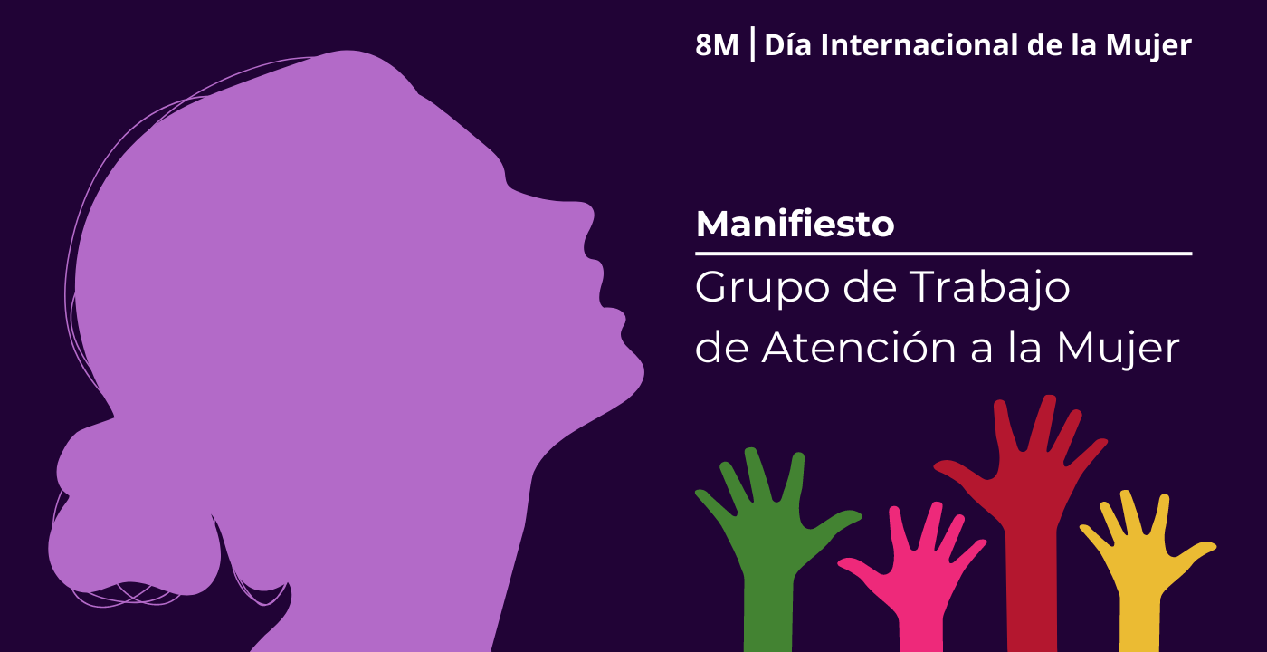 8M: ¡Por las que estuvieron, por las que están y por las que vendrán!